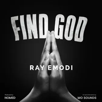 Find GOD by Ray Emodi