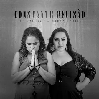 Constante Decisão by Bruna Farias