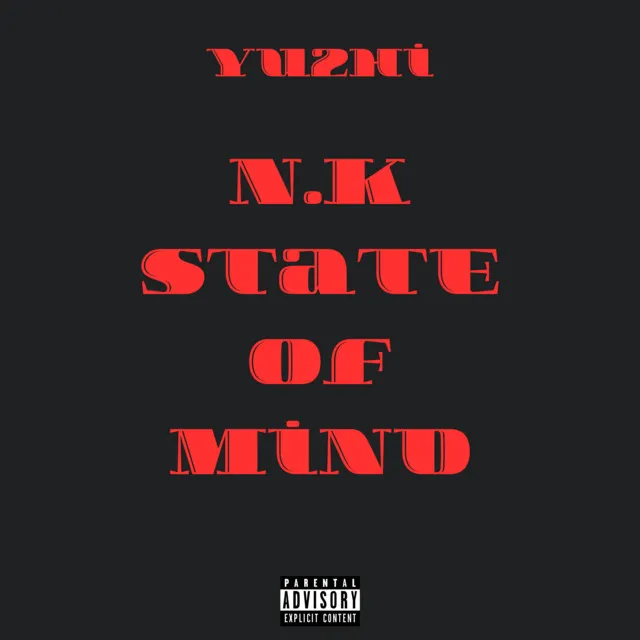 N.K State of Mind