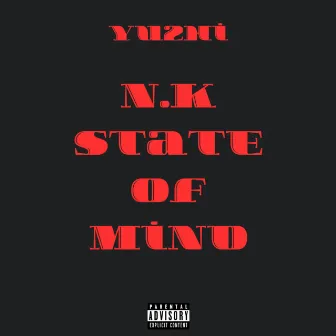 N.K State of Mind by YU2HI