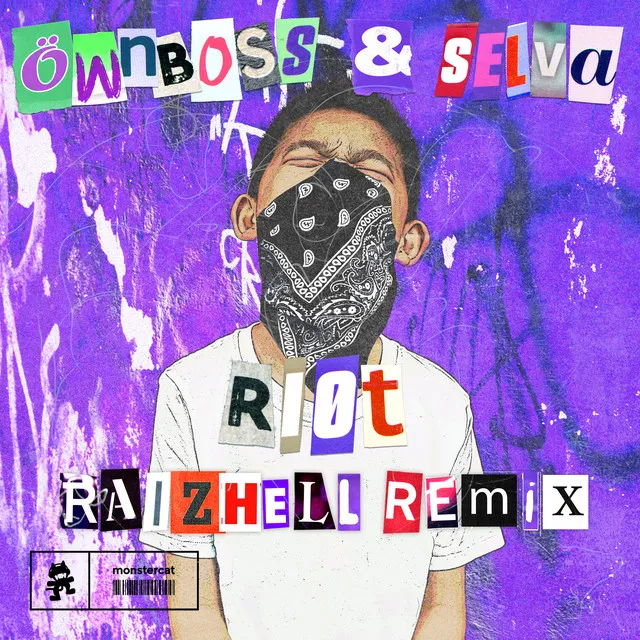 RIOT - RAIZHELL Remix