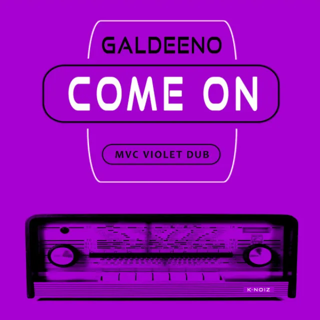 Come On - MVC Violet Dub