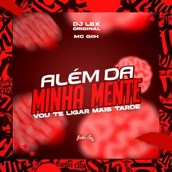 Além da Minha Mente by Mc Giih