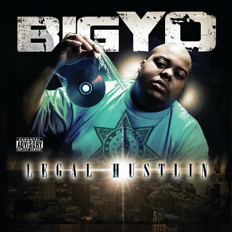 Legal Hustlin by Big Yo