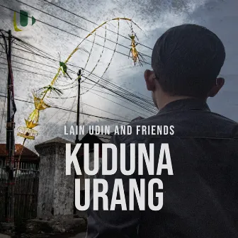 Kuduna Urang by LAIN Udin And Friends