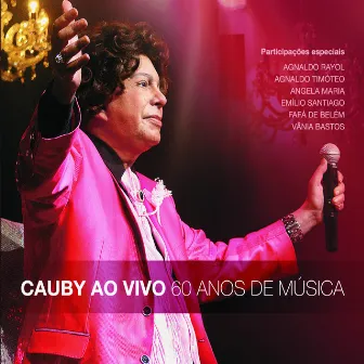 Cauby Ao Vivo - 60 Anos de Música by Cauby Peixoto