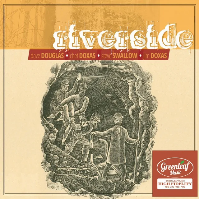 Riverside (feat. Dave Douglas, Chet Doxas, Steve Swallow & Jim Doxas)