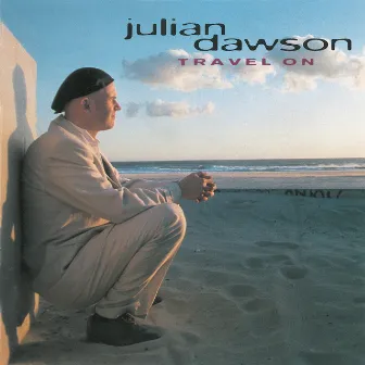 Travel On by Julian Dawson