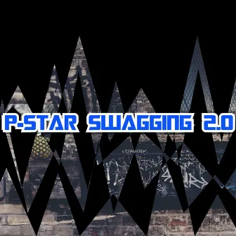 Swagging 2.0 by P-Star