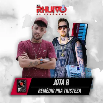 remedio para tristeza by Mc Jota