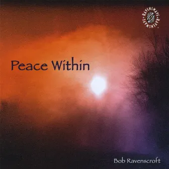 Peace Within by Bob Ravenscroft