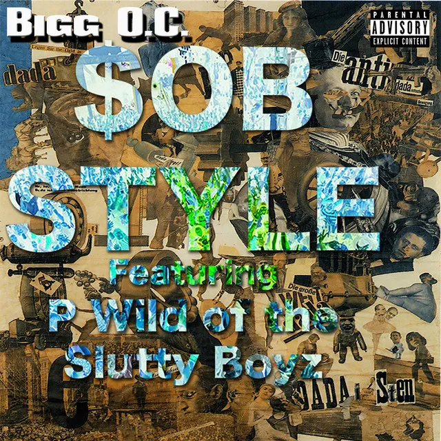 S.O.B. Style (feat. P Wild & Emperor Tay)