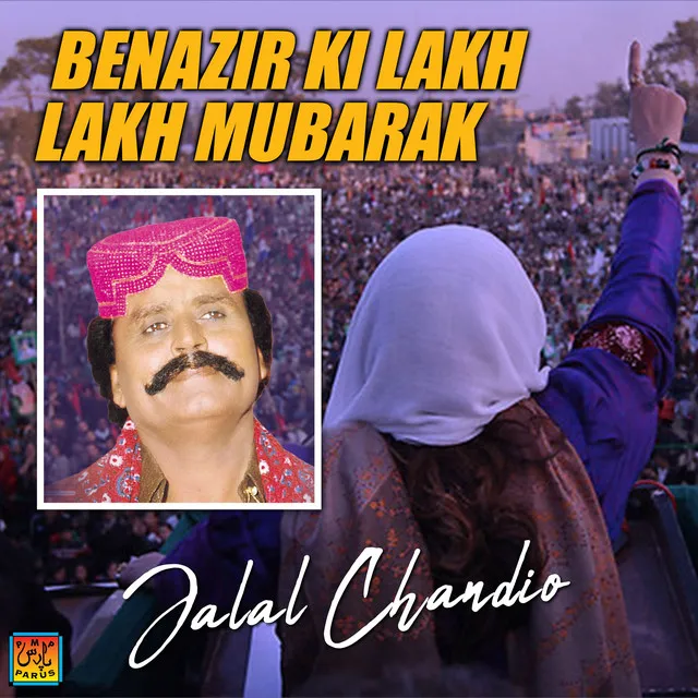 Benazir Ki Lakh Lakh Mubarak