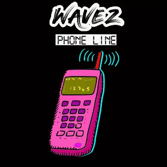 Phone Line by Wavez