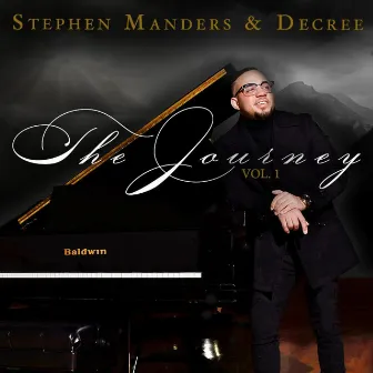 The Journey, Vol. 1 by Stephen Manders & Decree