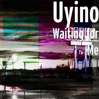 Waiting for Me by Uyino