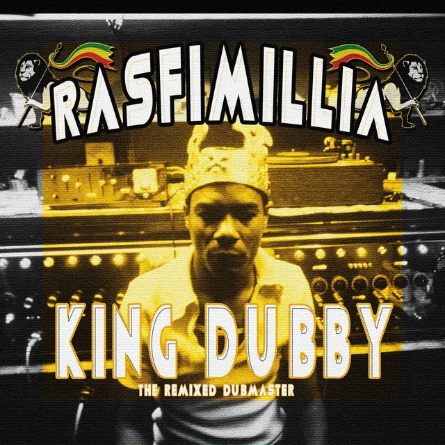 King Dubby - The Remixed Dubmaster