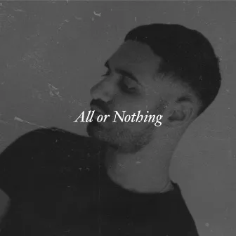 All or Nothing by 2NV