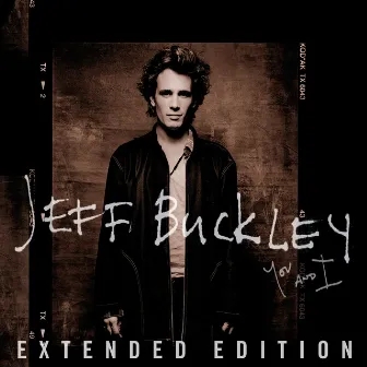 You and I (Extended Edition) by Jeff Buckley