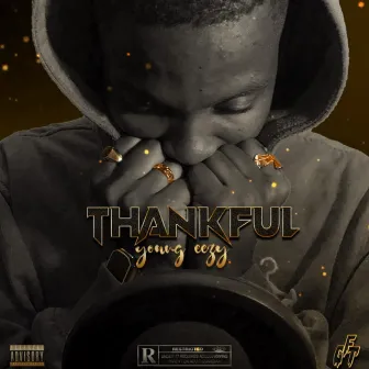 Thankful by Young Eezy