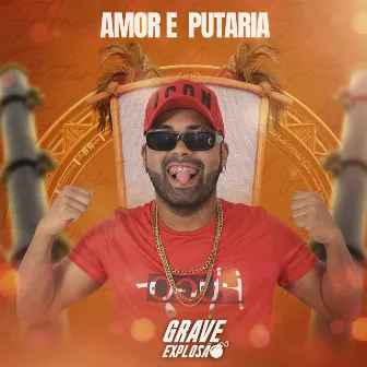 Amor e Putaria by Grave Explosão