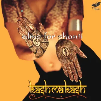 Kashmakash by Alms for Shanti