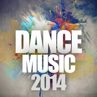 Dance Music 2014 by D'Mixmasters