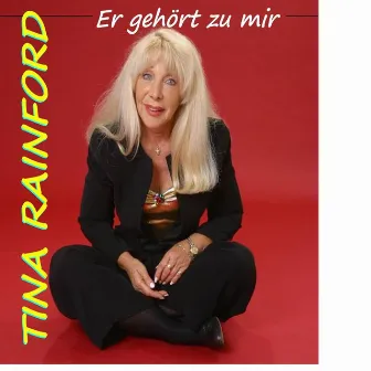 Er gehört zu mir by Tina Rainford