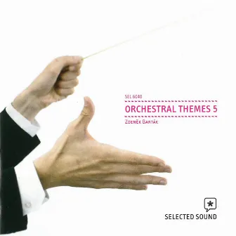 Orchestral Themes 5 by Zdenek Bartak