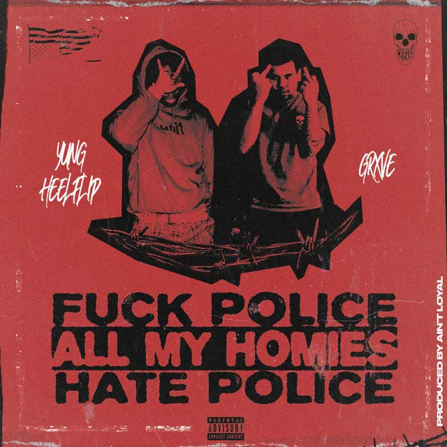 Fuck Police All My Homies Hate Police