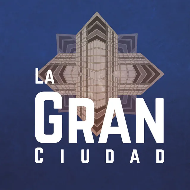 La Gran Ciudad