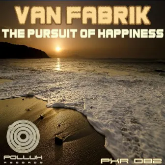 The Pursuit of Happiness EP by Van Fabrik