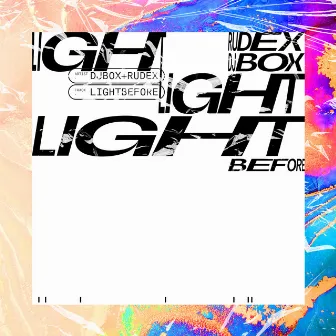 Light Before by DJBOX