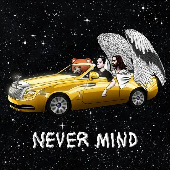 NEVER MIND by BUNG