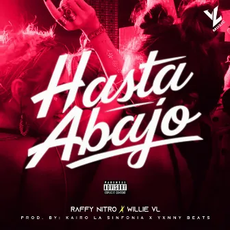 Hasta Abajo by Willie VL