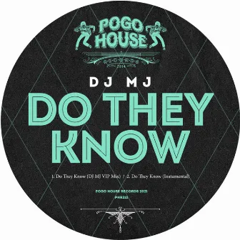 Do They Know by DJ MJ