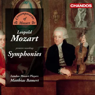 Leopold Mozart: Symphonies by Leopold Mozart