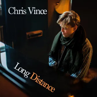 Long Distance EP by Chris Vince