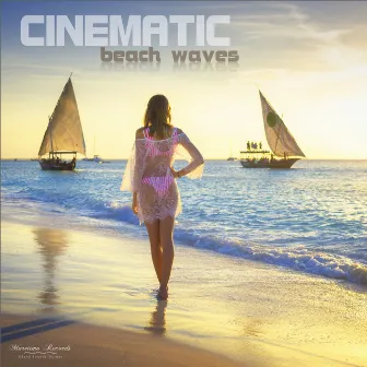 Beach Waves (Pure Relax Mix) by Cinematic