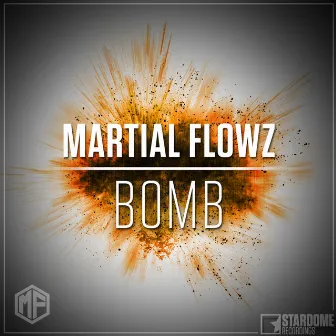 Bomb by Martial Flowz