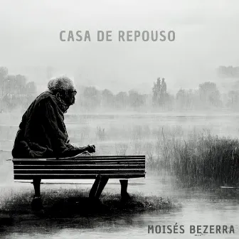 Casa de Repouso by Moisés Bezerra