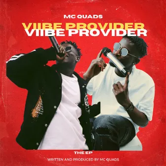 Vibe Provider by Mc Quads