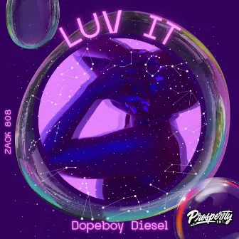 Luv It by Dopeboy Diesel