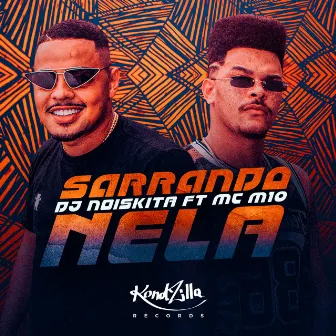 Sarrando Nela by DJ Noiskita