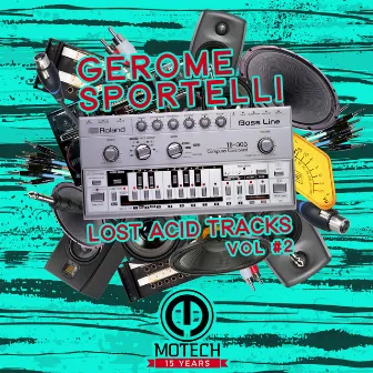 Lost Acid Tracks Vol. 2 by Gerome Sportelli