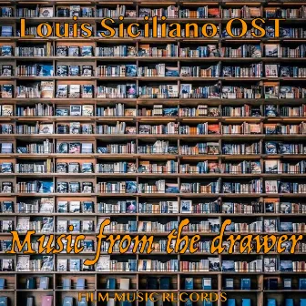 MUSIC FROM THE DRAWER by LOUIS SICILIANO OST