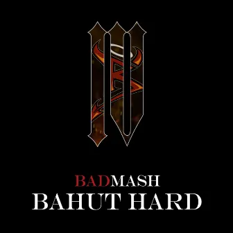 Bahut Hard by Badmash