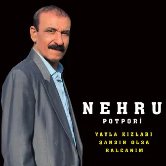 Yayla Kızları / Şansın Olsa / Balcanım by Nehru