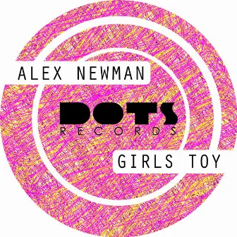 Girls Toy by Alex Newman