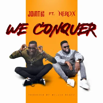 We Conquer by Joint 77